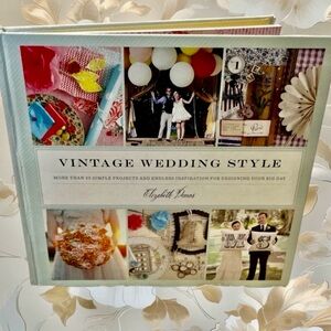 BOOK Vintage Wedding Style 25 Simple Projects and Inspiration DIY